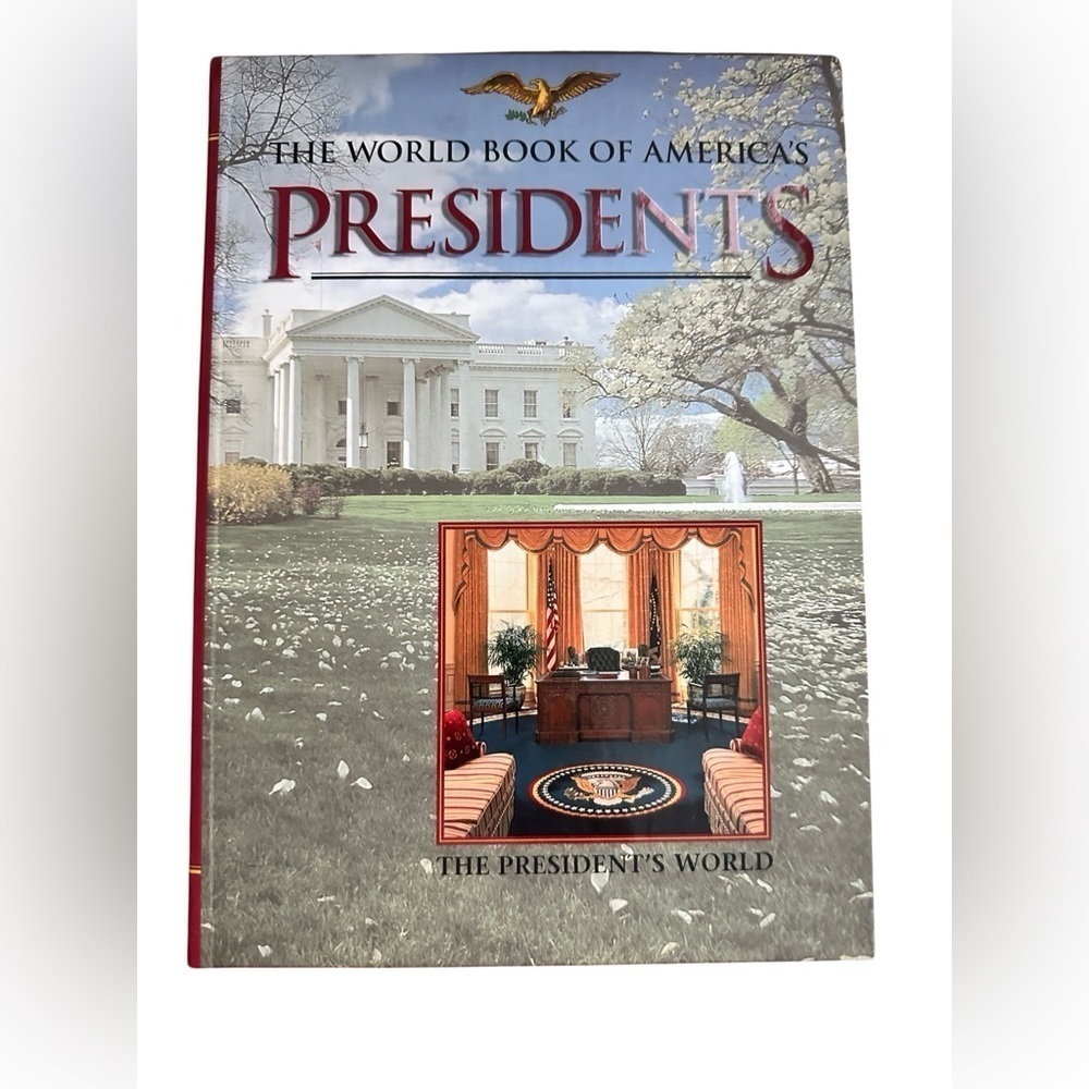 The World Book of AMERICA’S PRESIDENTS VINTAGE Book by World Books Inc.